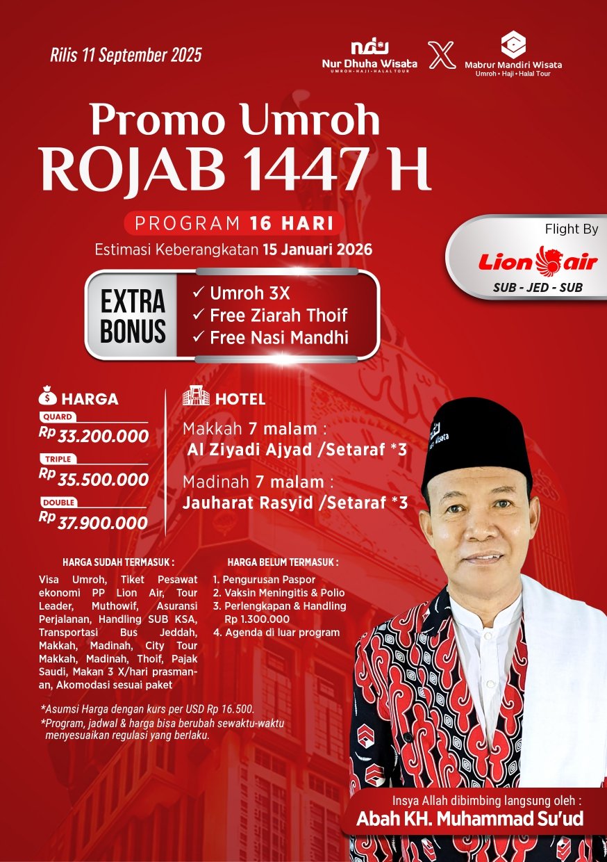 Promo Umroh Rojab 1447 H - 16 Hari bersama Abah KH. M. Suud